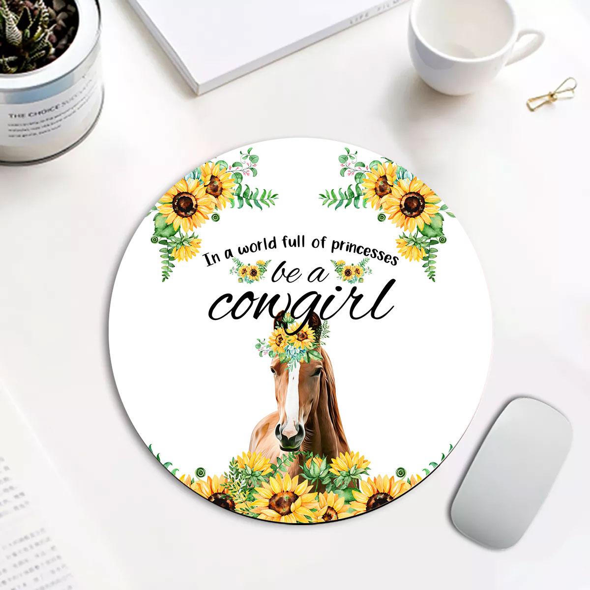 Horse Be A Cowgirl Round Mouse Pad