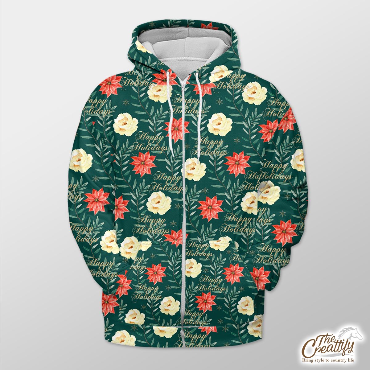 Happy Holidays With Christmas Poinsettia Zip Hoodie